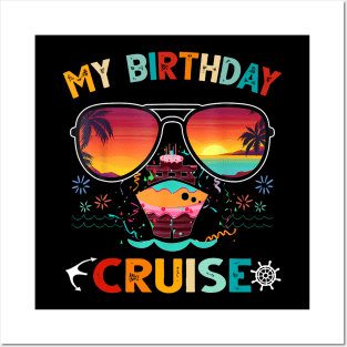 Cruising Into My Birthday Cruise Lover Posters and Art